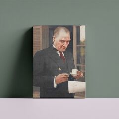 Gazi Mustafa Kemal Atatürk Kahve İçerken Yağlı Boya Efektli Kanvas Tablo